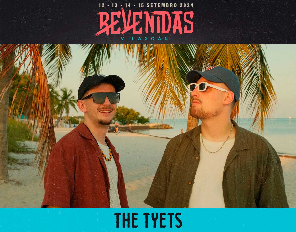 Revenidas THE TYETS