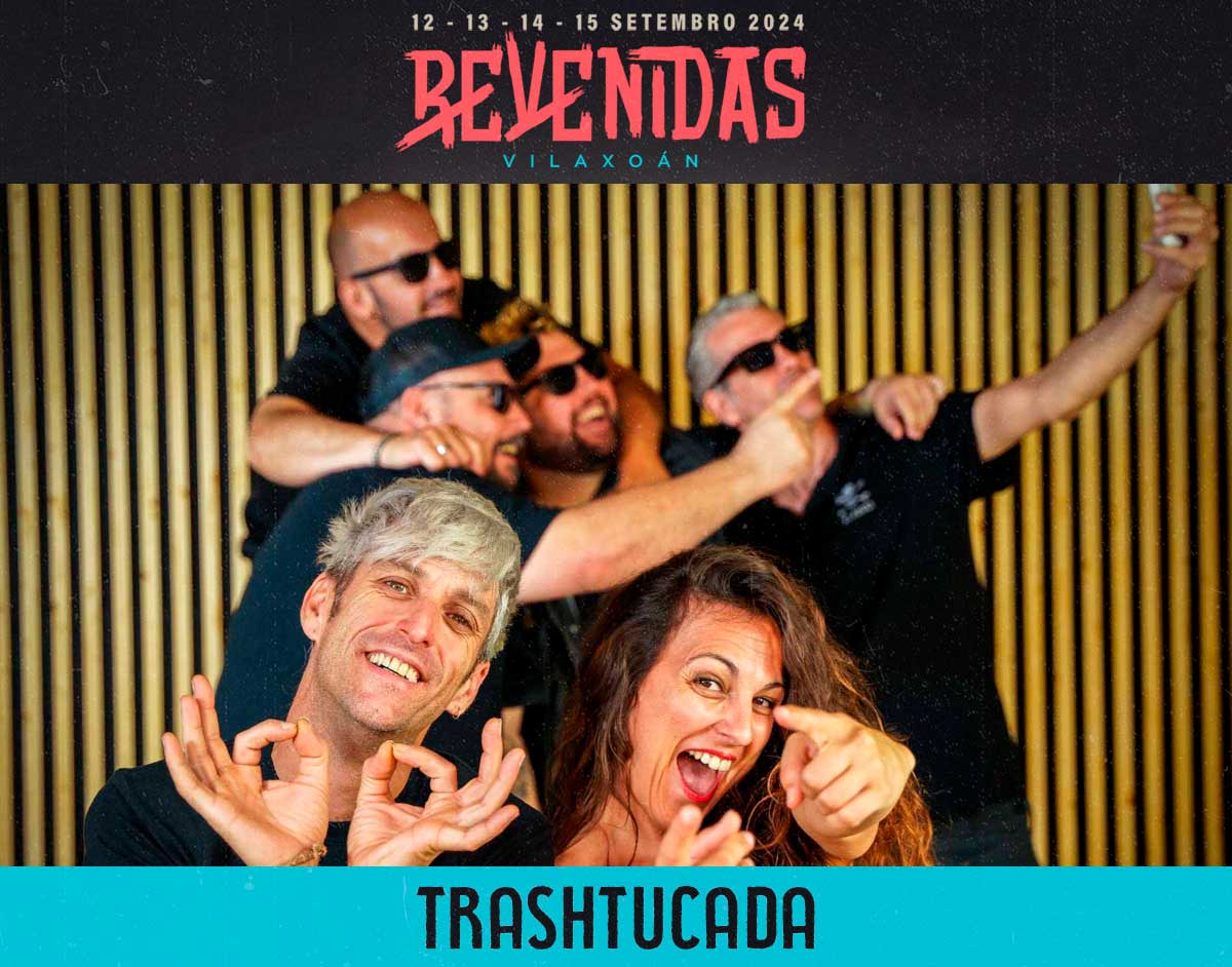 Revenidas TRASHTUCADA